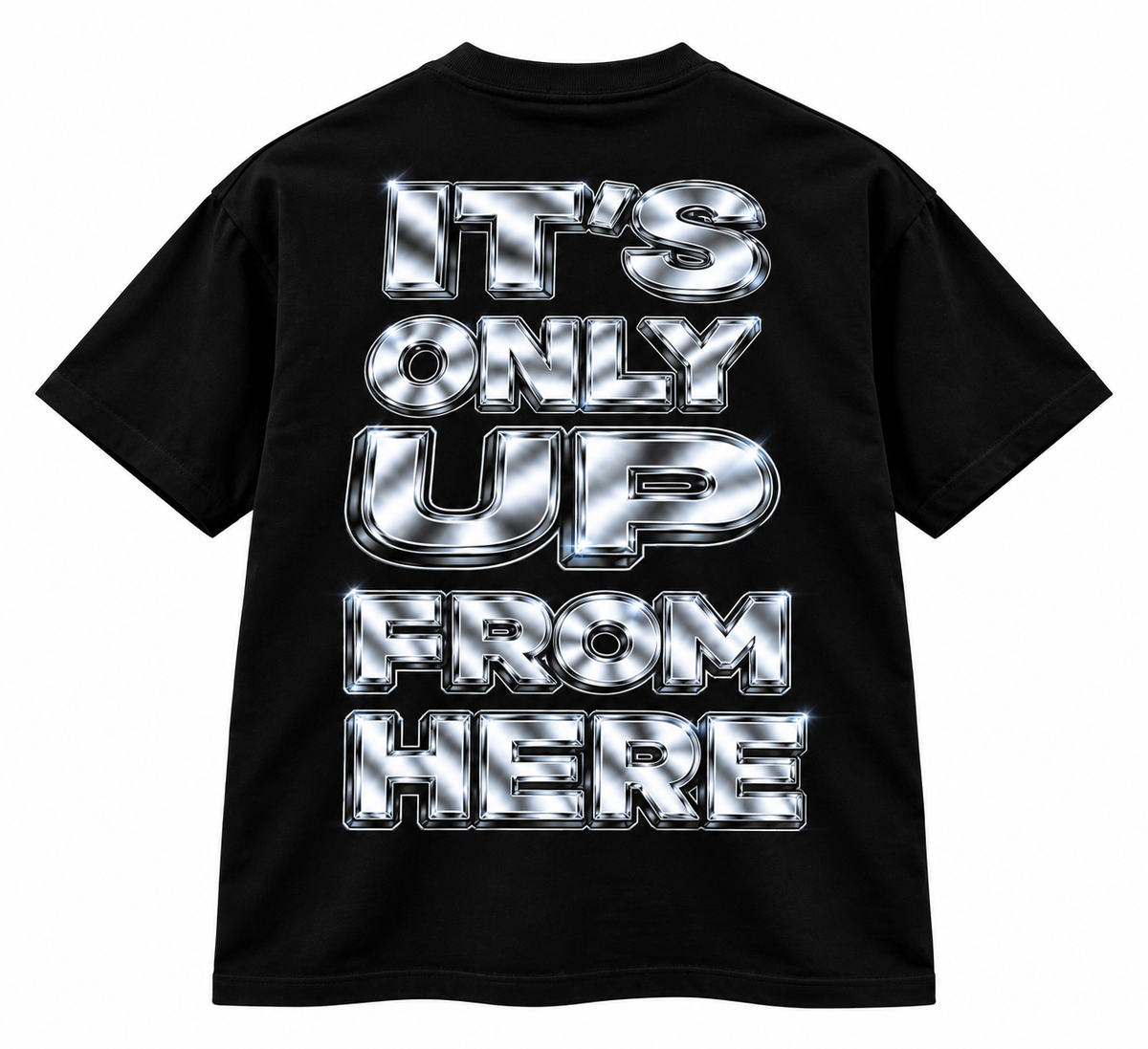 ITS ONLY UP FROM HERE T-SHIRTS